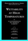 Wettability at High Temperatures : Volume 3 - Book