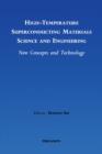 High-Temperature Superconducting Materials Science and Engineering : New Concepts and Technology - Book