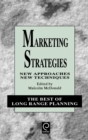Marketing Strategies : New Approaches, New Techniques - Book