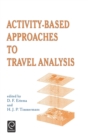 Activity-Based Approaches to Travel Analysis - Book