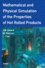 Mathematical and Physical Simulation of the Properties of Hot Rolled Products - Book