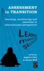 Assessment in Transition : Learning, Monitoring and Selection in International Perspective - Book