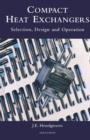 Compact Heat Exchangers : Selection, Design and Operation - Book