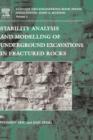 Stability Analysis and Modelling of Underground Excavations in Fractured Rocks : Volume 1 - Book