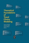 Theoretical Foundations of Travel Choice Modeling - Book