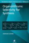 Organolithiums: Selectivity for Synthesis : Volume 23 - Book