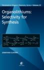 Organolithiums: Selectivity for Synthesis : Volume 23 - Book