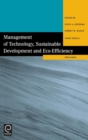 Management of Technology, Sustainable Development and Eco-Efficiency : Selected Papers from the Seventh International Conference on Management of Technology - Book