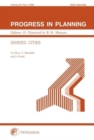 Progress in Planning, Volume 52 : Divided Cities - Book