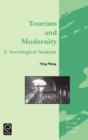 Tourism and Modernity : A Sociological Analysis - Book