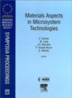 Materials Aspects in Microsystem Technologies : Volume 83 - Book