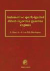 Automotive Spark-Ignited Direct-Injection Gasoline Engines - Book