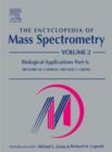 The Encyclopedia of Mass Spectrometry : Volume 2: Biological Applications Part A - Book