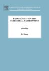 Radioactivity in the Terrestrial Environment : Volume 10 - Book
