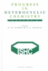 Progress in Heterocyclic Chemistry : A Critical Review of the 1999 Literature Preceded by Three Chapters on Current Heterocyclic Topics Volume 12 - Book