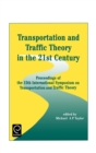 Transportation and Traffic Theory in the 21st Century : Proceedings of the 15th International Symposium on Transportation and Traffic Theory, Adelaide, Australia, 16-18 July 2002 - Book