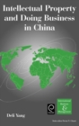 Intellectual Property and Doing Business in China - Book
