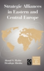 Strategic Alliances in Eastern and Central Europe - Book