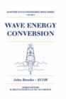 Wave Energy Conversion : Volume 6 - Book