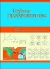 Defense Transportation: Algorithms, Models and Applications for the 21st Century - Book