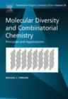 Molecular Diversity and Combinatorial Chemistry : Principles and Applications Volume 24 - Book