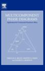 Multicomponent Phase Diagrams: Applications for Commercial Aluminum Alloys - Book