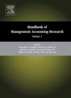 Handbook of Management Accounting Research : Volume 1 - Book