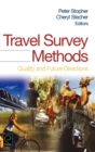 Travel Survey Methods : Quality and Future Directions - Book