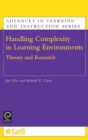 Handling Complexity in Learning Environments : Theory and Research - Book