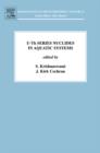 U-Th Series Nuclides in Aquatic Systems : Volume 13 - Book