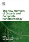 The New Frontiers of Organic and Composite Nanotechnology - Book