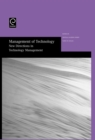 Management of Technology : New Directions in Technology Management - Selected Papers from the Thirteenth International Conference on Management of Technology - Book