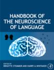 Handbook of the Neuroscience of Language - Book