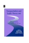 Transportation and Traffic Theory : Papers Selected for Presentation at 17th International Symposium on Transportation and Traffic Theory, a Peer Reviewed Series Since 1959 - Book