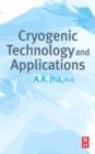 Cryogenic Technology and Applications - eBook