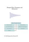 Damped Wave Transport and Relaxation - Kal Renganathan Sharma