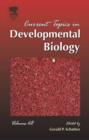 Current Topics in Developmental Biology - Gerald P. Schatten