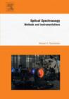 Optical Spectroscopy : Methods and Instrumentations - eBook