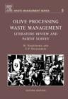 Olive Processing Waste Management : Literature Review and Patent Survey - eBook