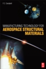 Manufacturing Technology for Aerospace Structural Materials - eBook