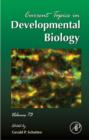 Current Topics in Developmental Biology - eBook