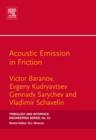 Acoustic Emission in Friction - eBook