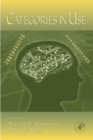 The Psychology of Learning and Motivation : Categories in Use - Brian H. Ross