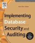 Implementing Database Security and Auditing - Ron Ben Natan