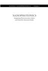 Nanophotonics: Integrating Photochemistry, Optics and Nano/Bio Materials Studies : Proceedings of the International Nanophotonics Symposium Handai, July 24-26th 2003, Suita Campus of Osaka University, - eBook