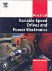 Practical Variable Speed Drives and Power Electronics - eBook