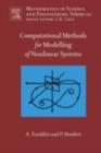Computational Methods for Modeling of Nonlinear Systems by Anatoli Torokhti and Phil Howlett - eBook