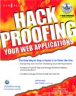Hack Proofing Your Web Applications : The Only Way to Stop a Hacker Is to Think Like One - eBook