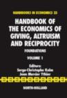 Handbook of the Economics of Giving, Altruism and Reciprocity : Foundations - eBook