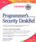 Programmer's Ultimate Security DeskRef : Your Programming Security Encyclopedia - eBook
